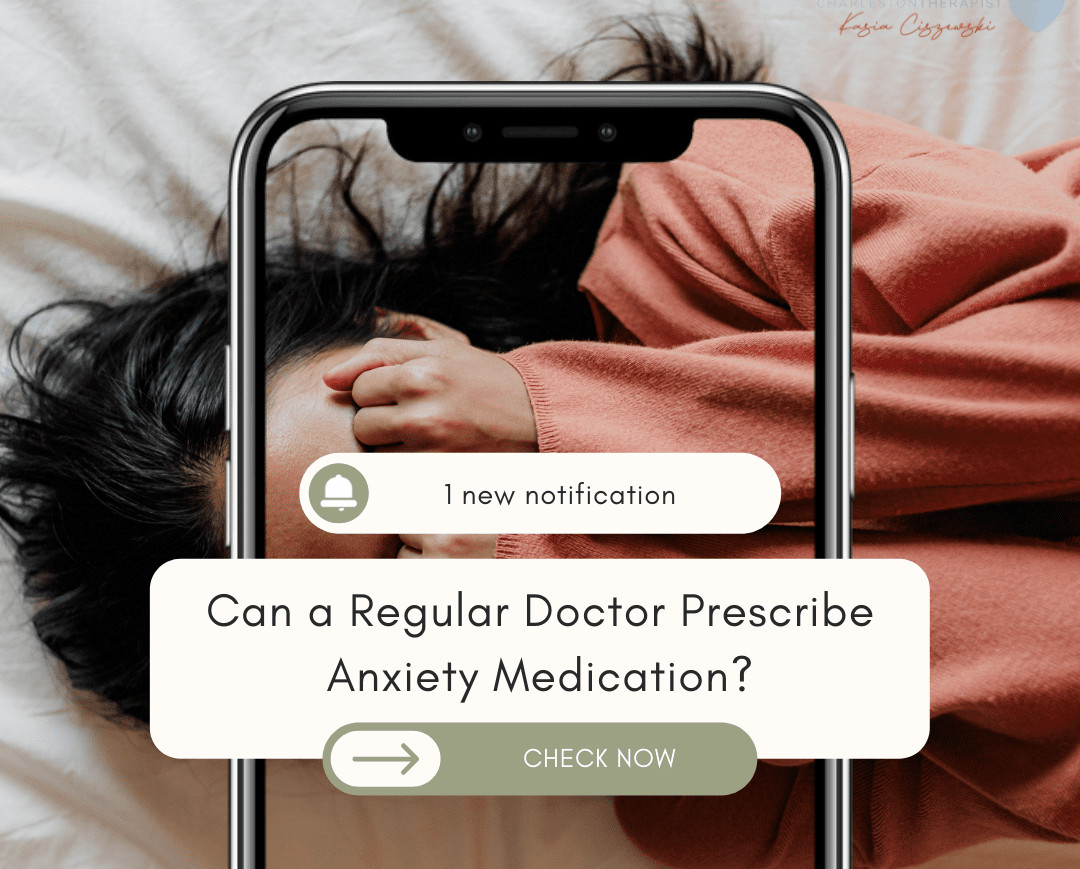 Can a Regular Doctor Prescribe Anxiety Medication?